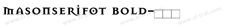 MasonSerifOT Bold字体转换